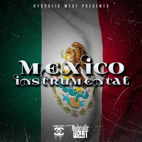 Mexico Instrumental Single By Hydrolic West Spotify