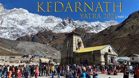 Kedarnath 2021 Sonprayag To Kedarnath Dham Gudie For Kedarnath