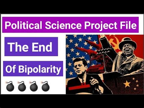 Class 12 Political Science Project File On The End Of Bipolarity