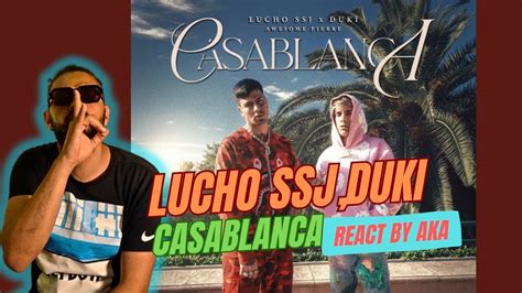 Lucho SSJ Duki Casablanca REACCION YouTube