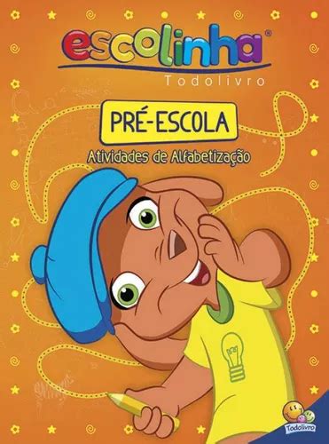 Livro Escolinha Todolivro Pre Escola Educacao Infantil Mercadolivre