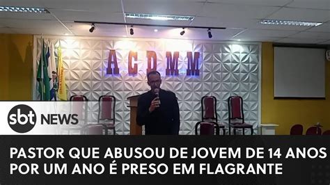 Pastor que abusou de jovem de 14 anos por um ano é preso em flagrante