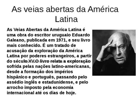 As Veias Abertas da América Latina Eduardo Galeano