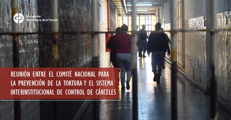 Reunión Entre El Comité Nacional Para La Prevención De La Tortura Y El