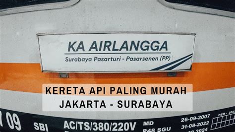 Ka Airlangga Kereta Api Termurah Jakarta Surabaya Rb An