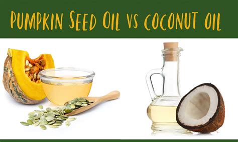 Pumpkin Seed Oil Vs Coconut Oil The Ultimate Verdict The Coconut Mama