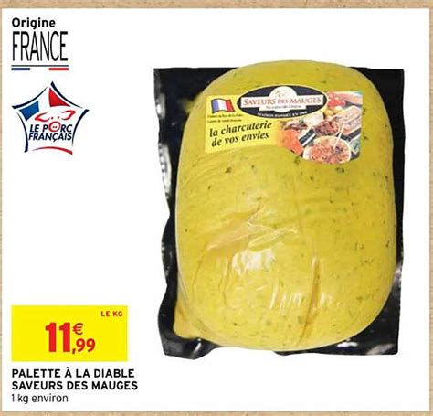 Promo Palette La Diable Saveurs Des Mauges Chez Intermarch