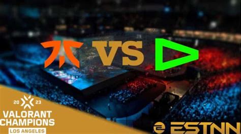 FNATIC Vs LOUD Preview And Predictions Valorant Champions 2023