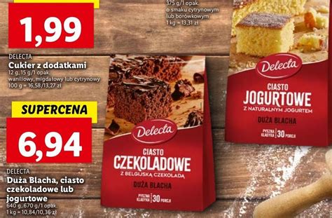 Promocja Ciasto Czekoladowe Delecta Du A Blacha W Lidl