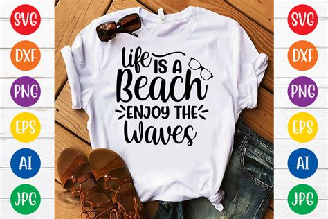 Life Is A Beach Enjoy The Waves Svg Desi Graphic By Megasvgart