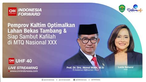 Optimalisasi Lahan Bekas Tambang Kesiapan Kaltim Sambut Mtq L