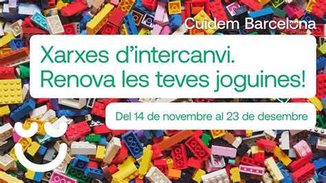 Renova Les Teves Joguines Desembre 2022 Casal Infantil Del Centre