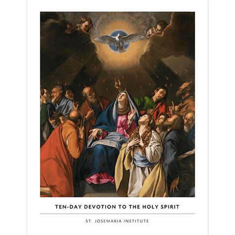 Ten Day Devotion To The Holy Spirit St Josemaria Institute