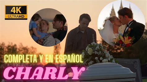 CHARLY 2002 Pelicula SUD Completa Remasterizada 4K y en Español Latino