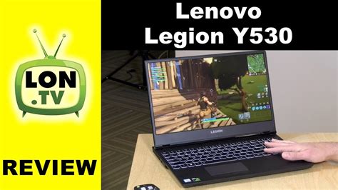 Lenovo Legion Y530 Review Entry Level Gaming Laptop With 1050ti Gpu Youtube