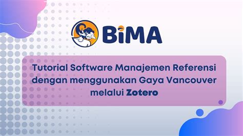 Tutorial Software Manajemen Referensi Dengan Menggunakan Gaya Vancouver