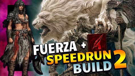 Elden Ring Speedrun Build Op Fuerza Y Sangrado Parte Medio Avanzado