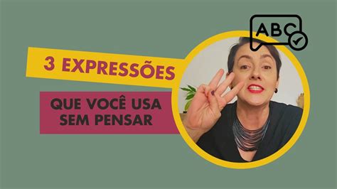 3 expressões que você usa sem pensar e mais duas na legenda YouTube