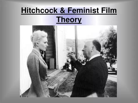 Ppt Hitchcock And Feminist Film Theory Powerpoint Presentation Id 3029303