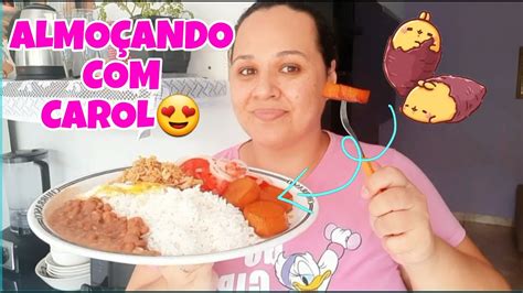 ALMOÇANDO CAROL ARROZ FEIJÃO OVO FRITO FRANGO DESFIADO BATATA DOCE