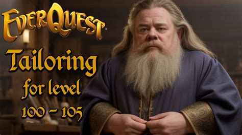 Everquest Tailoring For Level 100 105 Tradeskill Guide Youtube