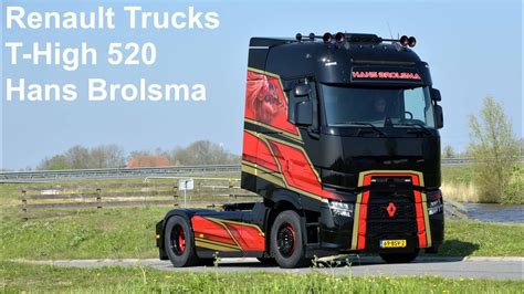 Renault Trucks T High 520 Hans Brolsma YouTube