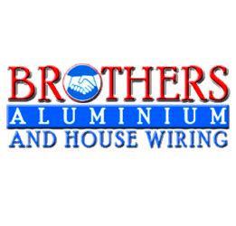 Brothers Aluminium House Wiring Services