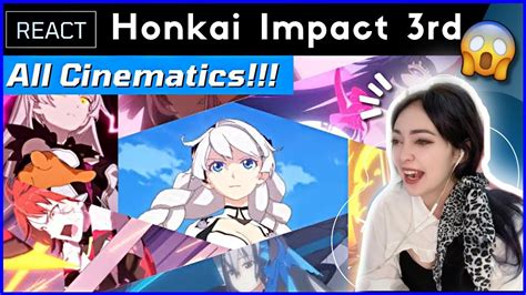 Genshin Impact Player Reacts To All Honkai Impact Rd Cinematics For