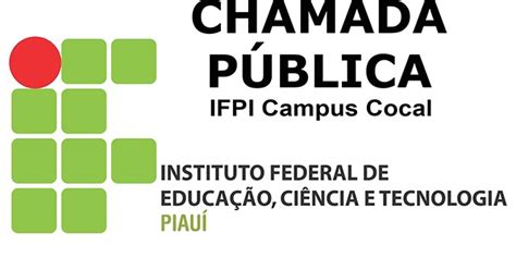 IFPI Campus Cocal divulga edital de chamada pública para preenchimento