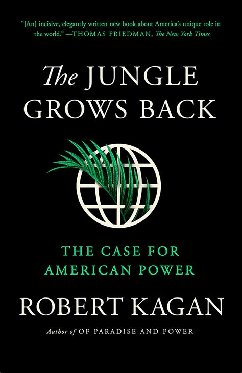 The Jungle Grows Back by Robert Kagan - Penguin Books Australia