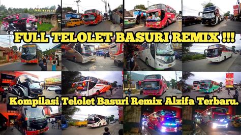 Kompilasi Telolet Basuri Bus Artis Nada Remix Terbaru Asik Banget