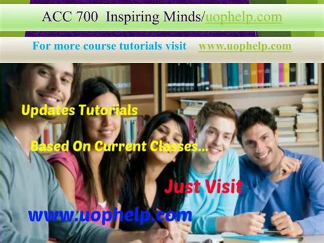 PPT ACC 700 Inspiring Minds Uophelp PowerPoint Presentation Free