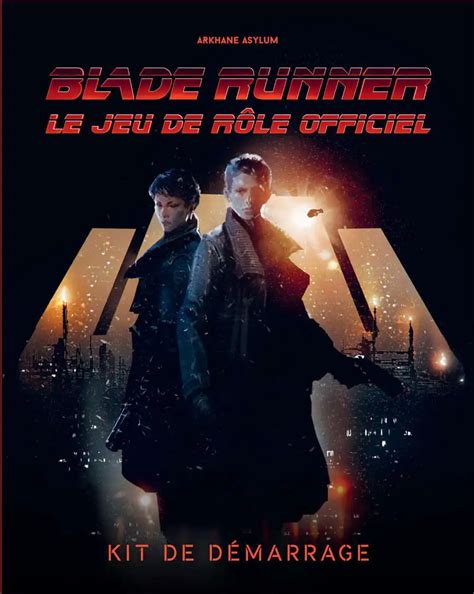 Blade Runner Kit de démarrage Arkhane Asylum Publishing DriveThruRPG