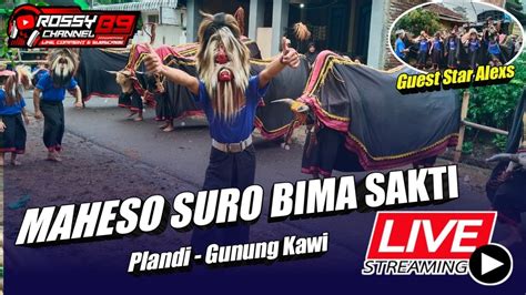 Live Mberot Horeg Maheso Suro Bima Sakti Plandi Gunung Kawi Youtube