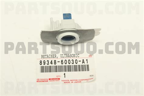 RETAINER ULTRASONIC 8934860030A1 Toyota Parts PartSouq