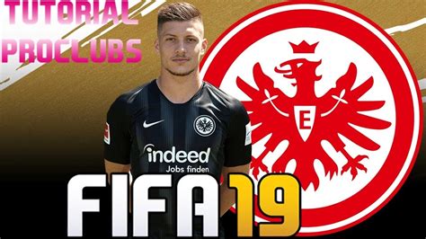 FIFA 19 TUTORIAL FACE I Luka Jović Eintracht Frankfurt Pro Clubs