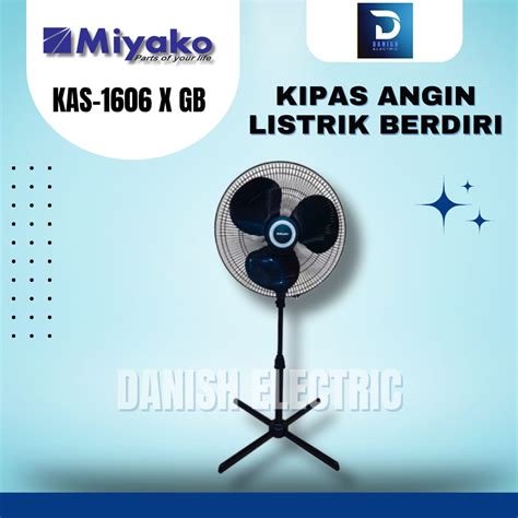 Kipas Angin Berdiri Kipasstand Fan Miyako Kas X Gb Stand Fan In