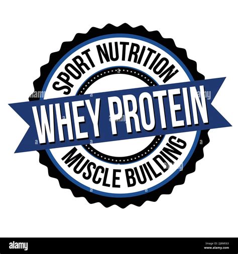 Whey Protein Label Or Sticker On White Background Vector Illustration Stock Vector Image And Art