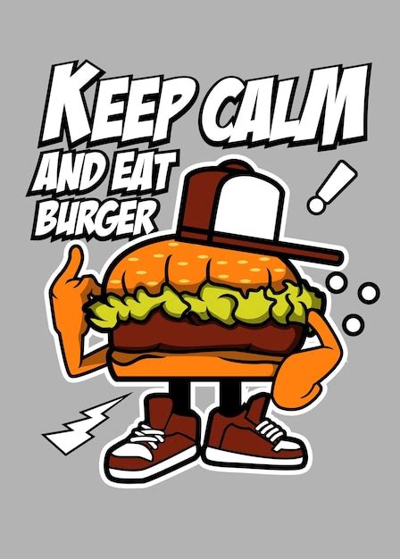 Premium Vector Keep Calm And Eat Burger Cartoon