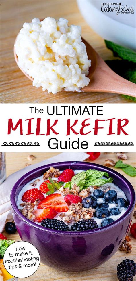 Ultimate Milk Kefir Guide How To Make It Troubleshooting Tips And More