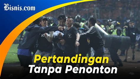 Investigasi Kanjuruhan Belum Tuntas Liga Kembali Dilanjutkan Youtube