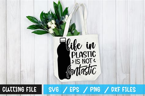 Life In Plastic Is Not Fantastic SVG Graphic By Craftygenius Creative