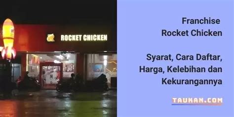 Franchise Rocket Chicken Syarat Cara Daftar Harga Dan Kelebihannya