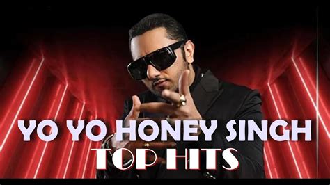 Yo Yo Honey Singh Top Hits New I Honey 3 0 I Honey Singh Top Hits Of All Time I Kalaastar Youtube