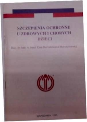 Ksi Ka Zdrowia Dziecka Szczepienia Niska Cena Na Allegro Pl