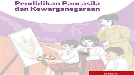 5 Modul Ajar Ppkn Kelas 1 Sd Semester 1 Dan 2 Kurikulum Merdeka Lengkap Link Download