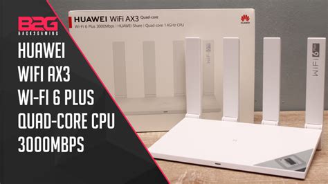 Huawei Wifi Ax Wi Fi Plus Quad Core Ghz Review Unboxing