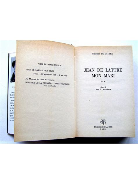 Simonne De Lattre De Tassigny Jean De Lattre Mon Mari Tomes