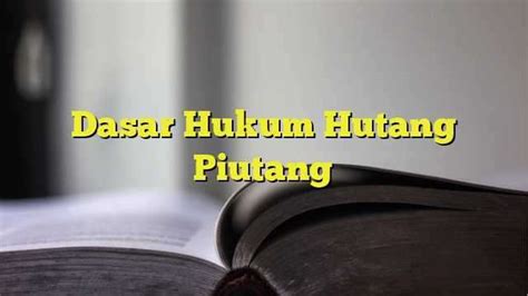 Dasar Hukum Hutang Piutang BelajarHijrah