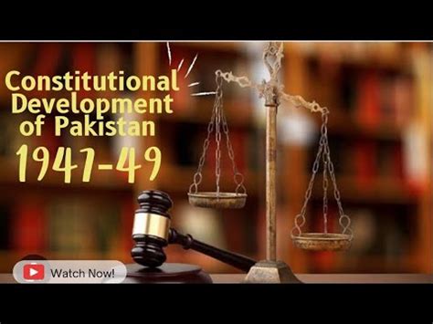 Lecture 1 Constitutional Development Of Pakistan 1947 49 Objective